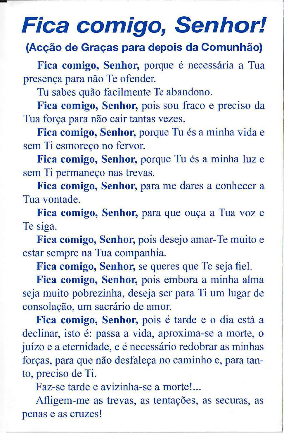 Miraculo - Fica comigo, Senhor! Fica Senhor comigo, pois preciso